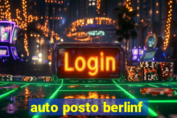 auto posto berlinf